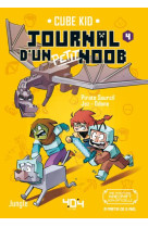 Journal d-un petit noob - tome 4 bienvenue dans l-end