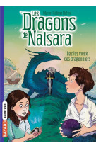 Les dragons de nalsara, tome 02 - le plus vieux des dragonniers