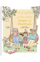 Histoires à lire avec papi et mamie