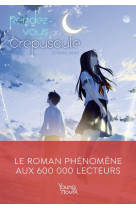 Rendez-vous au crepuscule (roman)