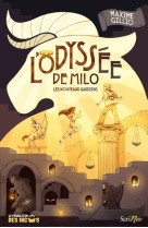 L-odyssee de milo - les nouveaux gardiens