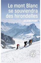 Le mont blanc se souviendra des hirondelles