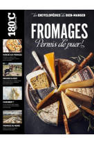 180 c fromages - permis de puer !