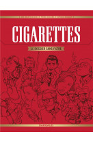 Cigarettes, le dossier sans filtre