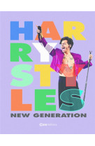 New generation - harry styles and co