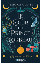 Le coeur du prince corbeau