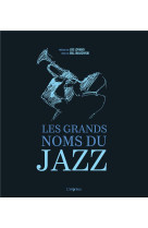 Les grands noms du jazz