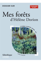 Dossier sur mes forets d-helene dorion - bac 2024