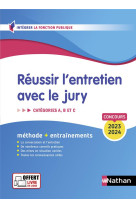 Reussir l-entretien avec le jury - concours 2023-2024 n32 categories a,b et c