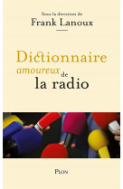 Dictionnaire amoureux de la radio