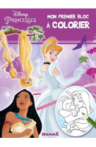 Disney princesses - mon premier bloc a colorier (cendrillon, pocahontas, raiponce)