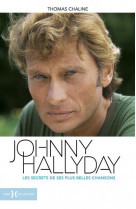 Johnny hallyday, les secrets de ses plus belles chansons