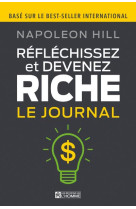 Reflechissez et devenez riche - le journal