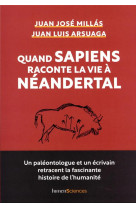 Quand sapiens raconte la vie a neandertal