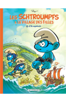 Les schtroumpfs et le village des filles - tome 6 - l-ile vagabonde