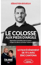 Le colosse aux pieds d'argile - nouvelle edition