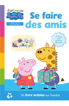 Peppa pig - j'apprends avec peppa - se faire des amis