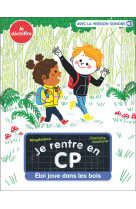 Je rentre en cp - t09 - eloi joue dans les bois