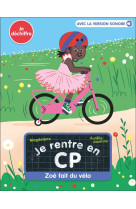 Je rentre en cp - t05 - zoe fait du velo