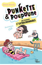 Punkette & poupoune - t03 - les vacances z'extraordinaires - vol03