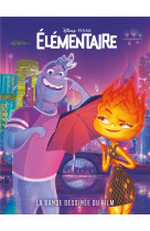 Elementaire - la bande dessinee du film disney pixar