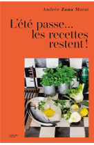 L-ete passe... les recettes restent - 80 recettes de vacances