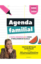 Agenda familial maitressadeline - septembre 2023 - decembre 2024 - l-outil indispensable pour s-orga