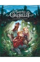 Les soeurs grémillet - tome 4 - le chamois et la comète