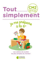 Tout simplement - cm2 - je me prepare a la 6eme