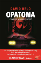 Opatoma - le fleuve aux mille morts