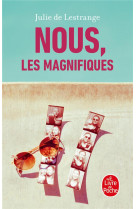 Nous, les magnifiques