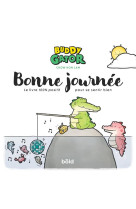 Buddy gator - bonne journee