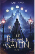 Le retour de sahin - t01 - le retour de sahin - livre 1