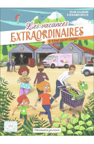 Les vacances extraordinaires - t02 - il faut sauver elyott !