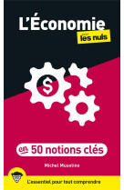 L'économie pour les nuls en 50 notions clés, 2e éd