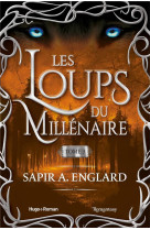 Les loups du millénaire - tome 3