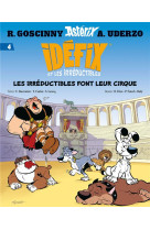 Idefix et les irreductibles tome 4 - les irreductibles font leur cirque