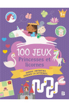 100 jeux - 5+ les princesses et les licornes