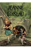 Jeanne, la fille du docteur loiseau - jeanne t3 le chien d-agatha christie