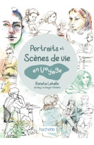 Portraits et scenes de vie en voyage - dessiner en voyage