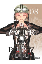 Pour le pire - tome 08