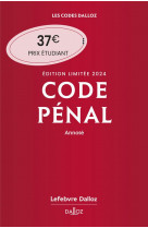 Code pénal 2024 annoté. édition limitée. 121e éd.
