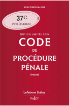 Code de procedure penale 2024 annote. edition limitee. 65e ed.