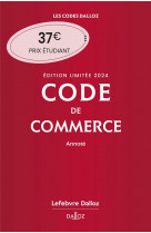 Code de commerce 2024 annote. edition limitee. 119e ed.