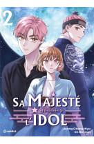 K! addict - sa majeste l'idol - (webtoon) - tome 2