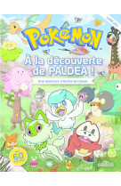 Pokemon - livre-jeu - cherche-et-trouve - a la decouverte de paldea