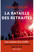 La bataille des retraites