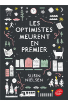 Les optimistes meurent en premier