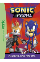 Sonic prime 01 - bienvenue à néo yoke city !