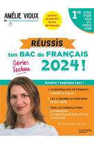 Réussis ton bac de français 2024 avec amélie vioux  - 1res stmg - sti2d - st2s - stl - std2a - sthr